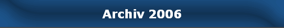 Archiv 2006