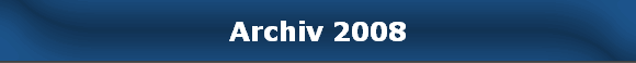 Archiv 2008